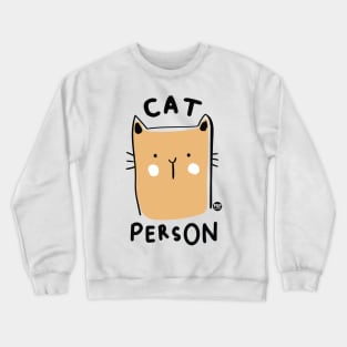 cat person Crewneck Sweatshirt